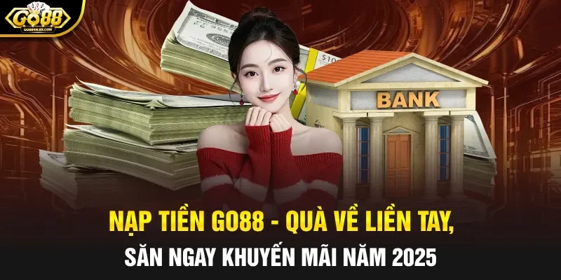 Nạp tiền Go88