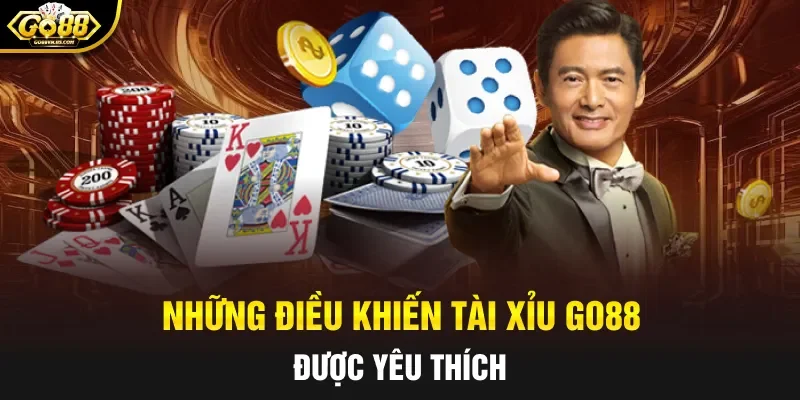Những điều khiến tài xỉu Go88 được yêu thích