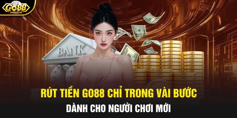 Rút tiền Go88